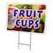 Signmission Fruit Cups Yard Sign & Stake outdoor plastic coroplast window, C-1216 Fruit Cups C-1216 Fruit Cups - alternate 1